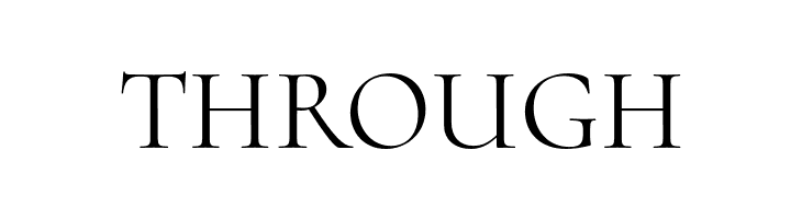 THROUGH Cormorant Upright Font