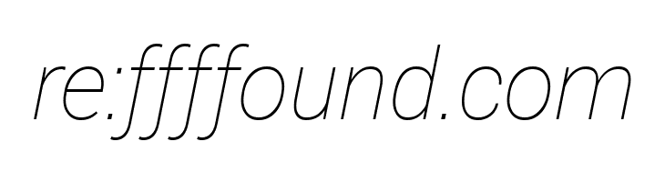 Roberto Sans Thin Italic  Free Fonts Download