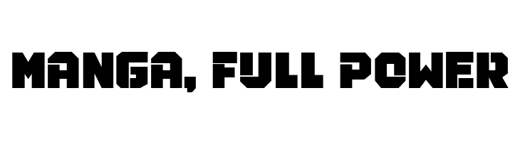 MANGA%252C%2BFULL%2BPOWER Bypass Regular Font