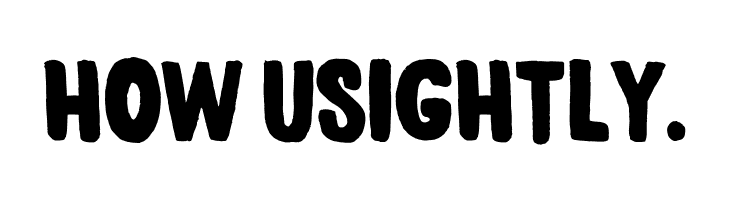 HOW%2BUSIGHTLY. elph_chubba Font