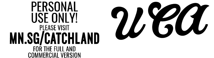 Catchland PERSONAL USE ONLY PERSONAL USE ONLY  Free Fonts Download