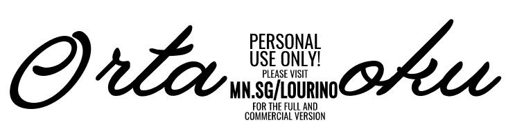 Orta0oku Lourino PERSONAL USE ONLY Font