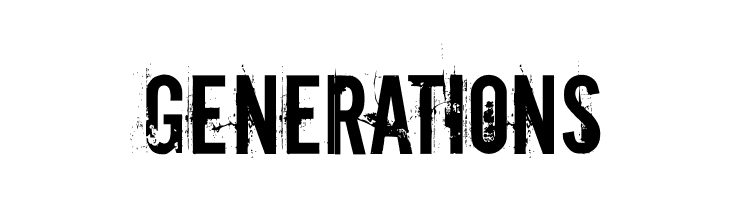 Generations Downcome Font