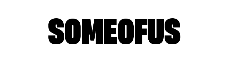 SOMEOFUS Heading Now Trial 58 Heavy Font