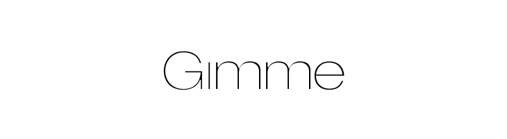 Gimme LowveticaUltraThin Font