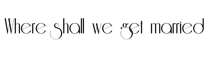 Where%2Bshall%2Bwe%2Bget%2Bmarried Riesling Font