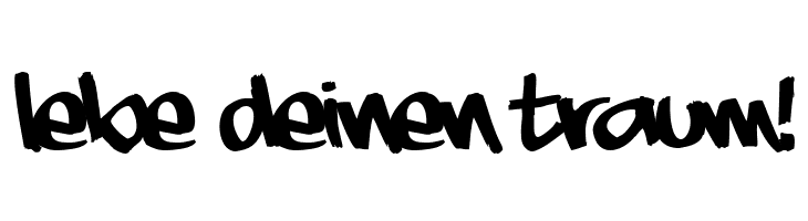 lebe%2Bdeinen%2Btraum%2521 aaaiight! Font