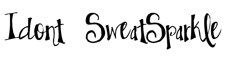 Idont%2BSweatSparkle Pea Aimee Font