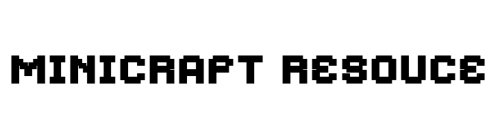 MINICRAFT%2BRESOUCE Mobile Font