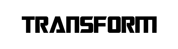 TRANSFORM Transformers Font