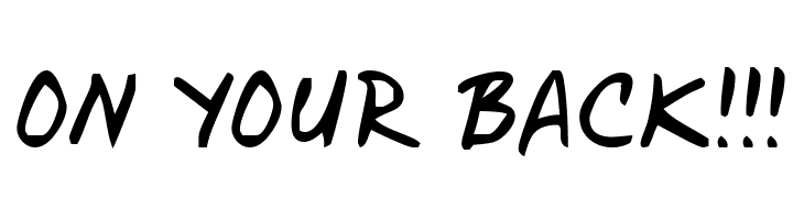 ON%2BYOUR%2BBACK%2521%2521%2521 Scott Font