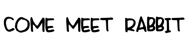 COME%2BMEET%2BRABBIT SpongeMeetsVanilla Font