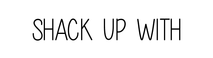 SHACK%2BUP%2BWITH Give It Your Heart Font
