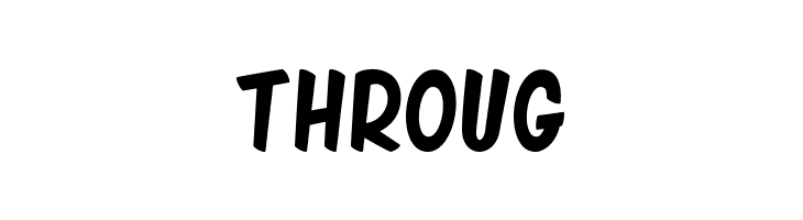 THROUG friday night Font