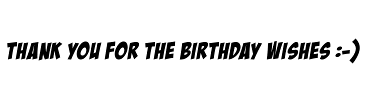 THANK%2BYOU%2BFOR%2BTHE%2BBIRTHDAY%2BWISHES%2B%253A-%2529 BadaBoom BB Font