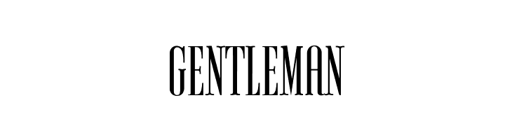 GENTLEMAN Ayres Font