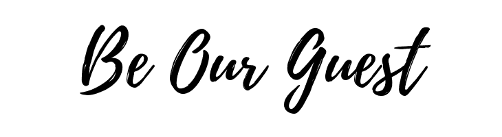 Be%2BOur%2BGuest Playlist-Script Font