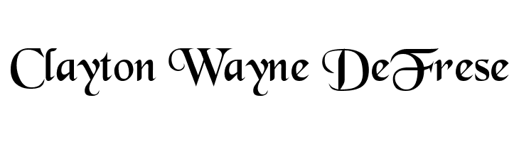 Clayton%2BWayne%2BDeFrese BlackChancery Font