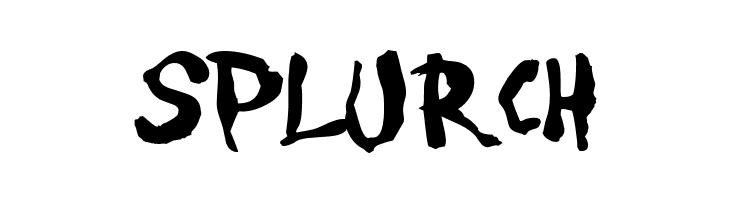SPLURCH To forgive Font