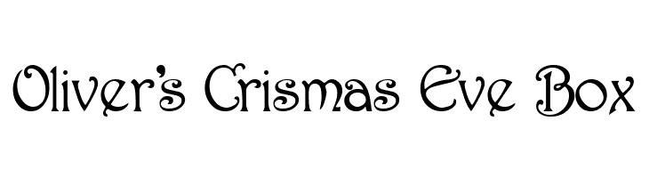 Oliver%2527s%2BCrismas%2BEve%2BBox Parisian  Normal Font