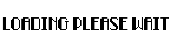 LOADING%2BPLEASE%2BWAIT Pixel-Noir Caps Font